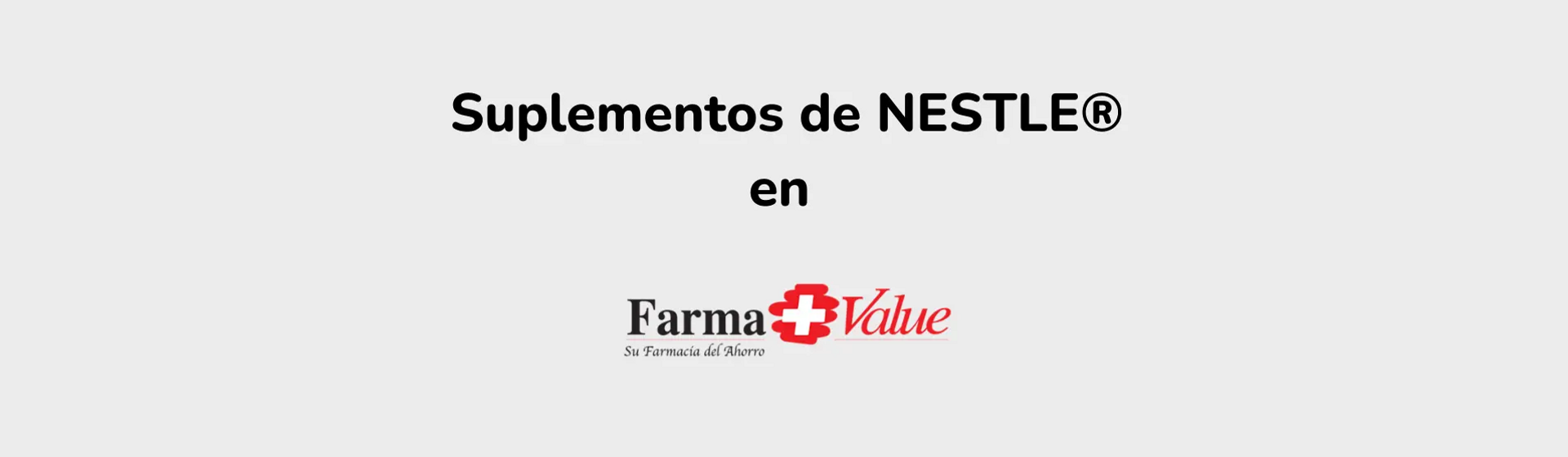 Suplementos de NESTLE® en FarmaValue
